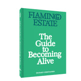 The Guide to Becoming Alive