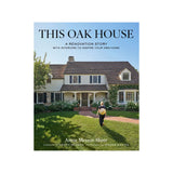 THIS OAK HOUSE